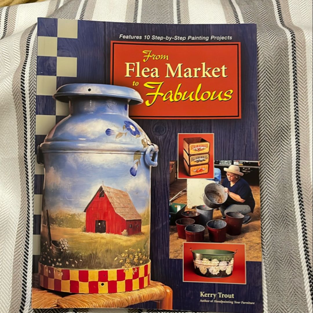 From Flea Market to Fabulous