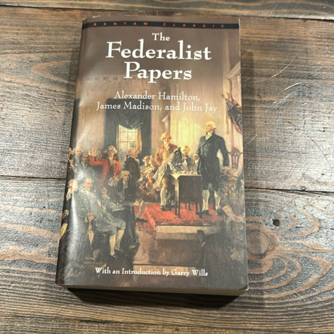 The Federalist Papers