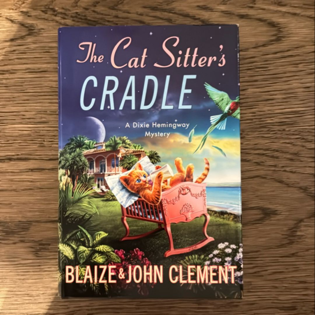 The Cat Sitter's Cradle by John Clement, Blaize Clement