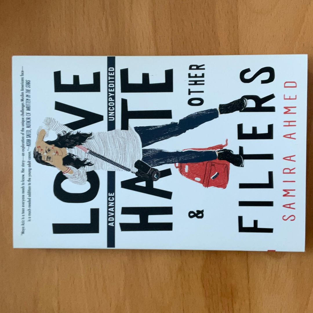 Love, Hate and Other Filters (signed ARC)