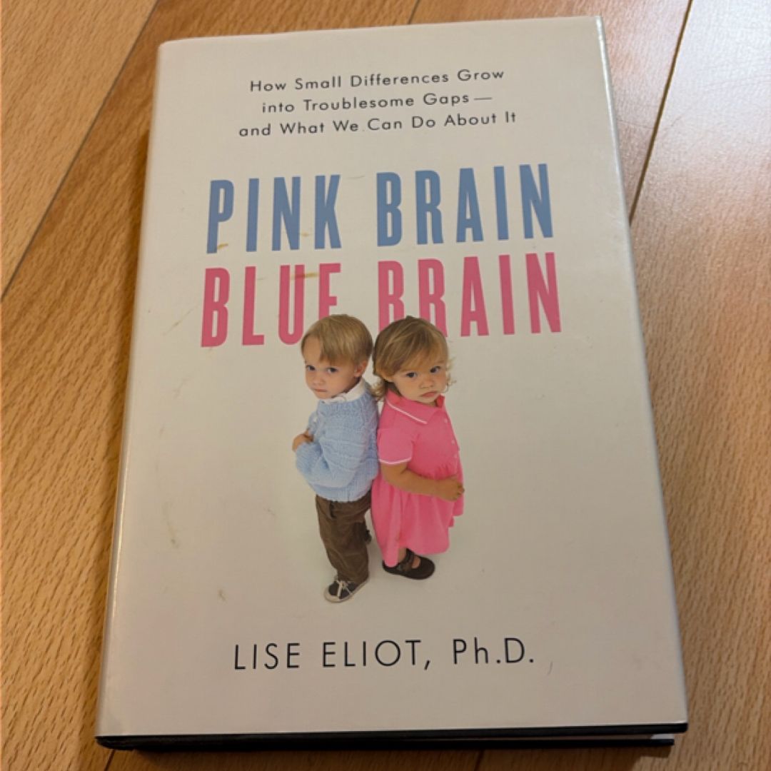 Pink Brain, Blue Brain