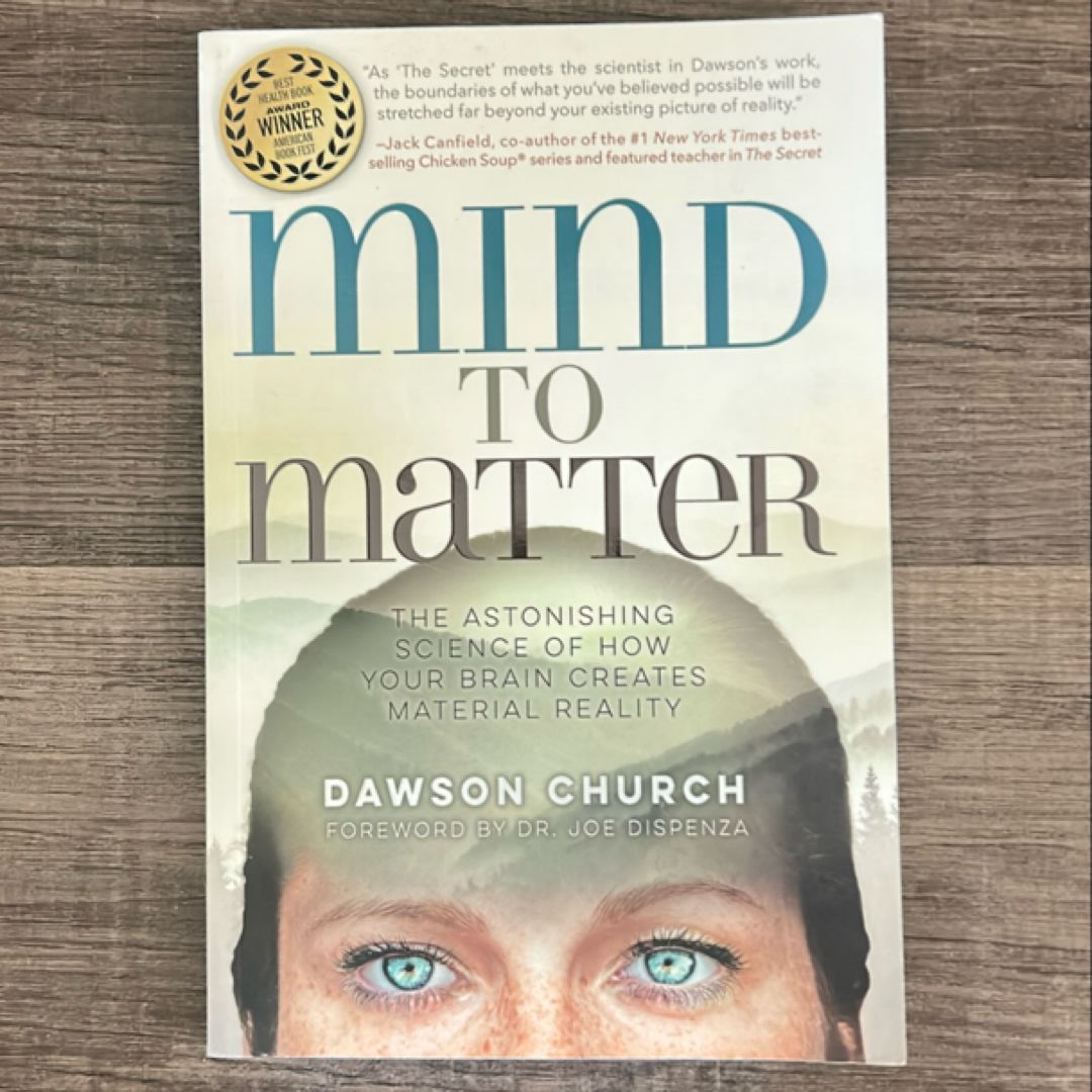 Mind to Matter