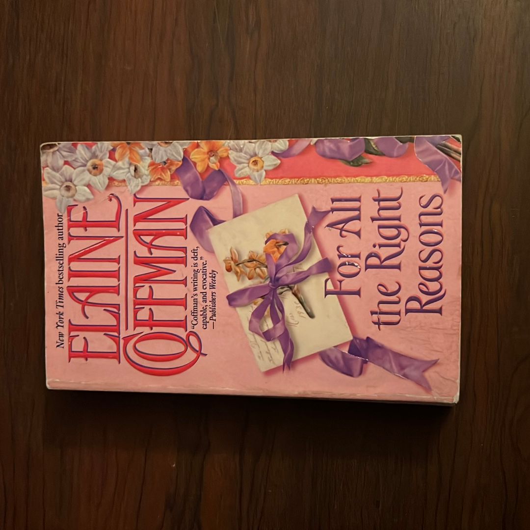 For All the Right Reasons