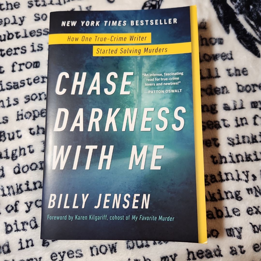 Chase Darkness with Me