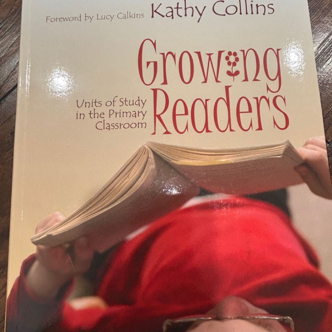 Growing Readers by Kathy Collins