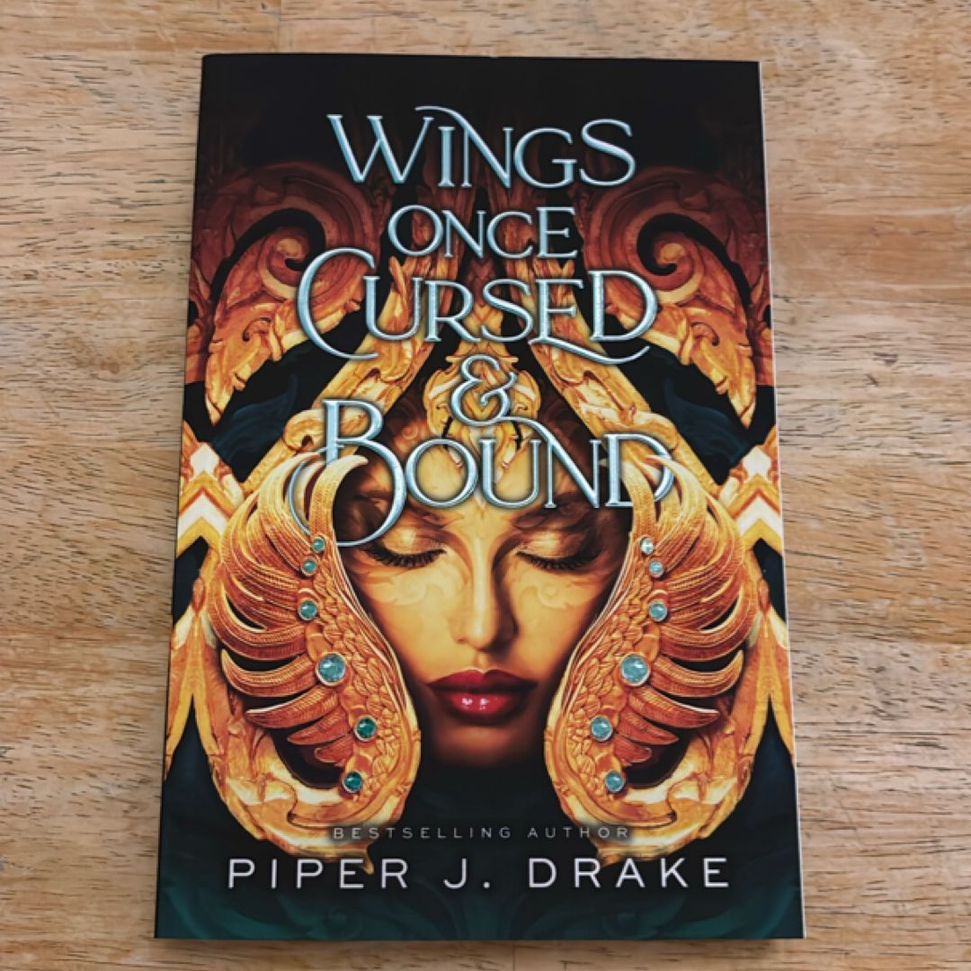 Wings Once Cursed and Bound