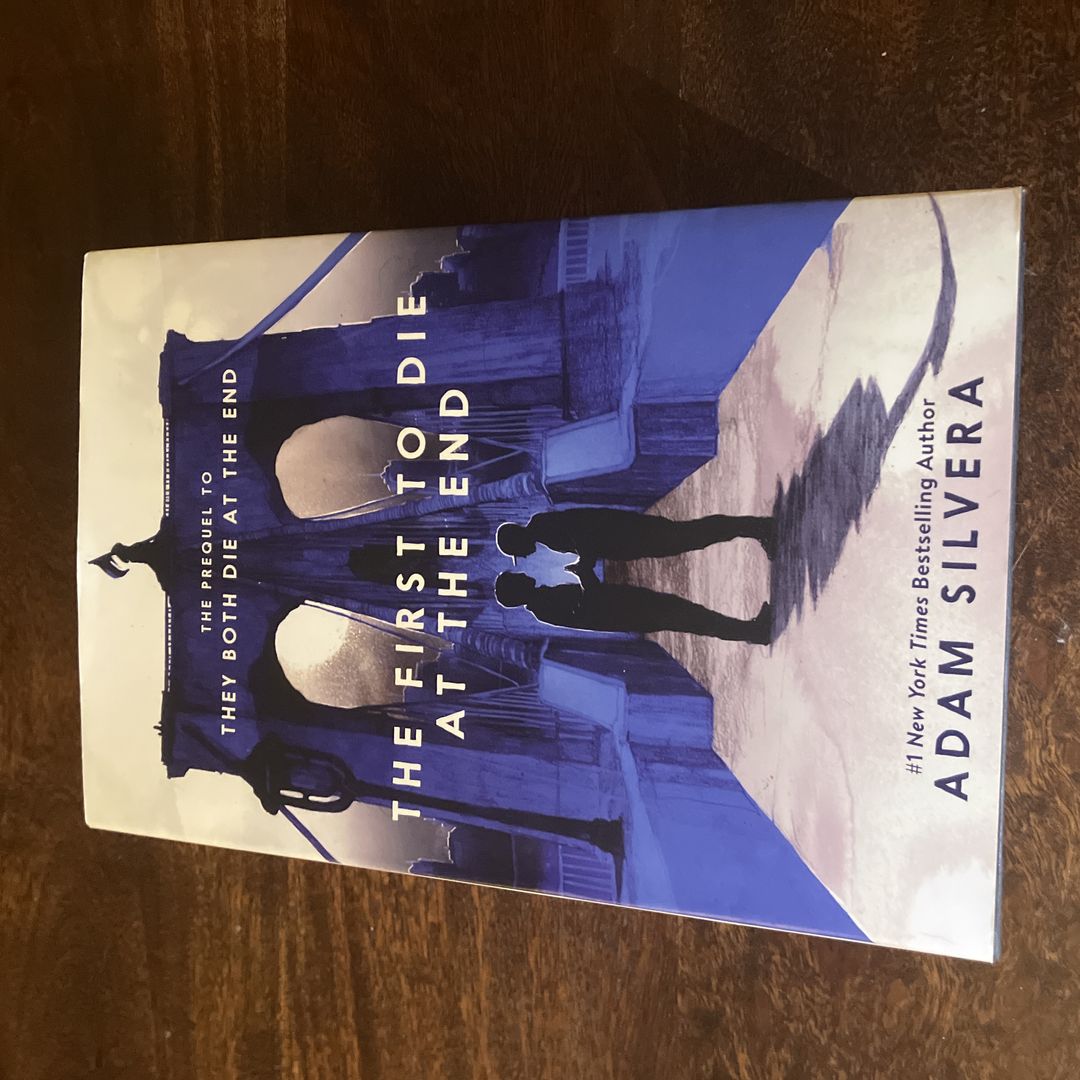 The First to Die at the End