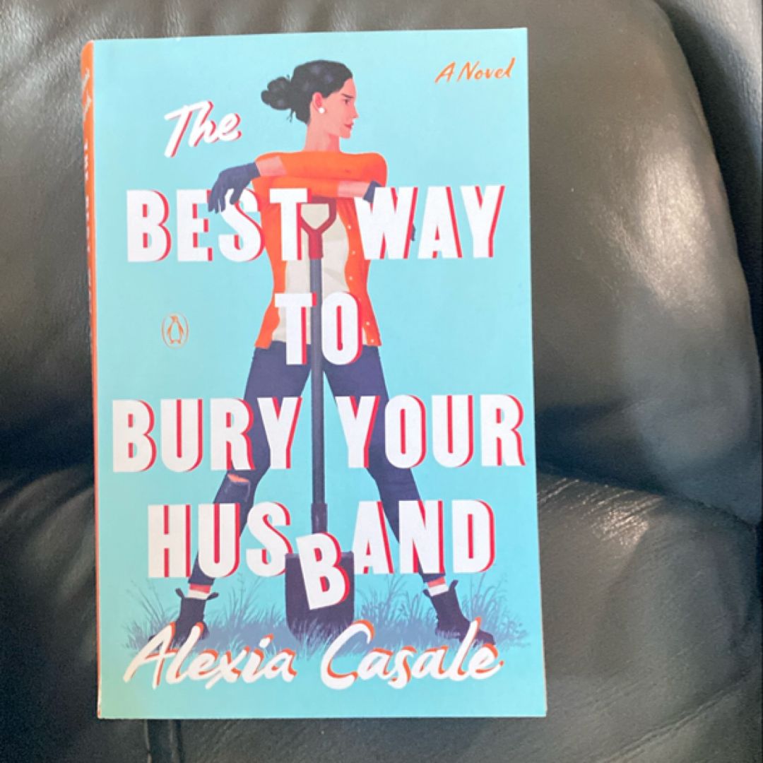 The Best Way to Bury Your Husband