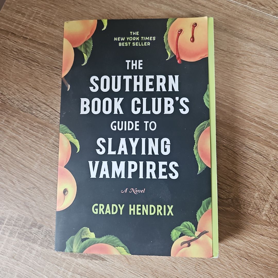 The Southern Book Club's Guide to Slaying Vampires