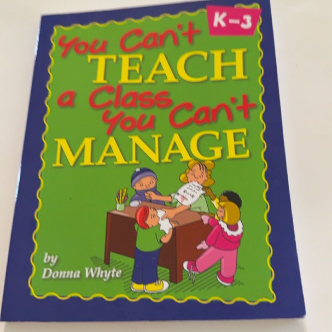 You Can't Teach a Class You Can't Manage