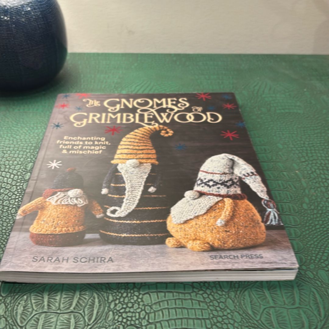 The Gnomes of Grimblewood