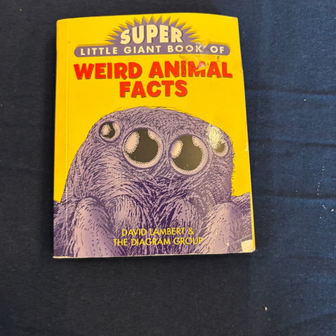 Super Little Giant Book of Weird Animal Facts
