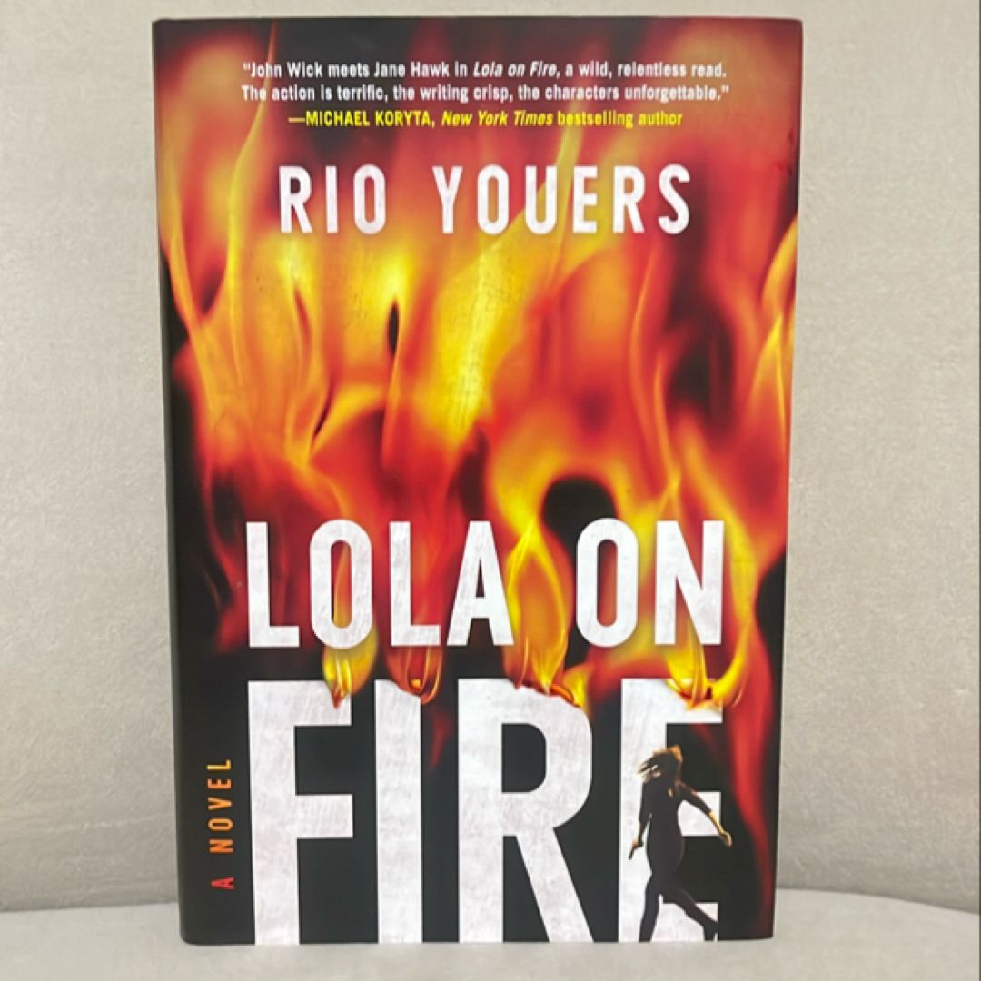 Lola on Fire