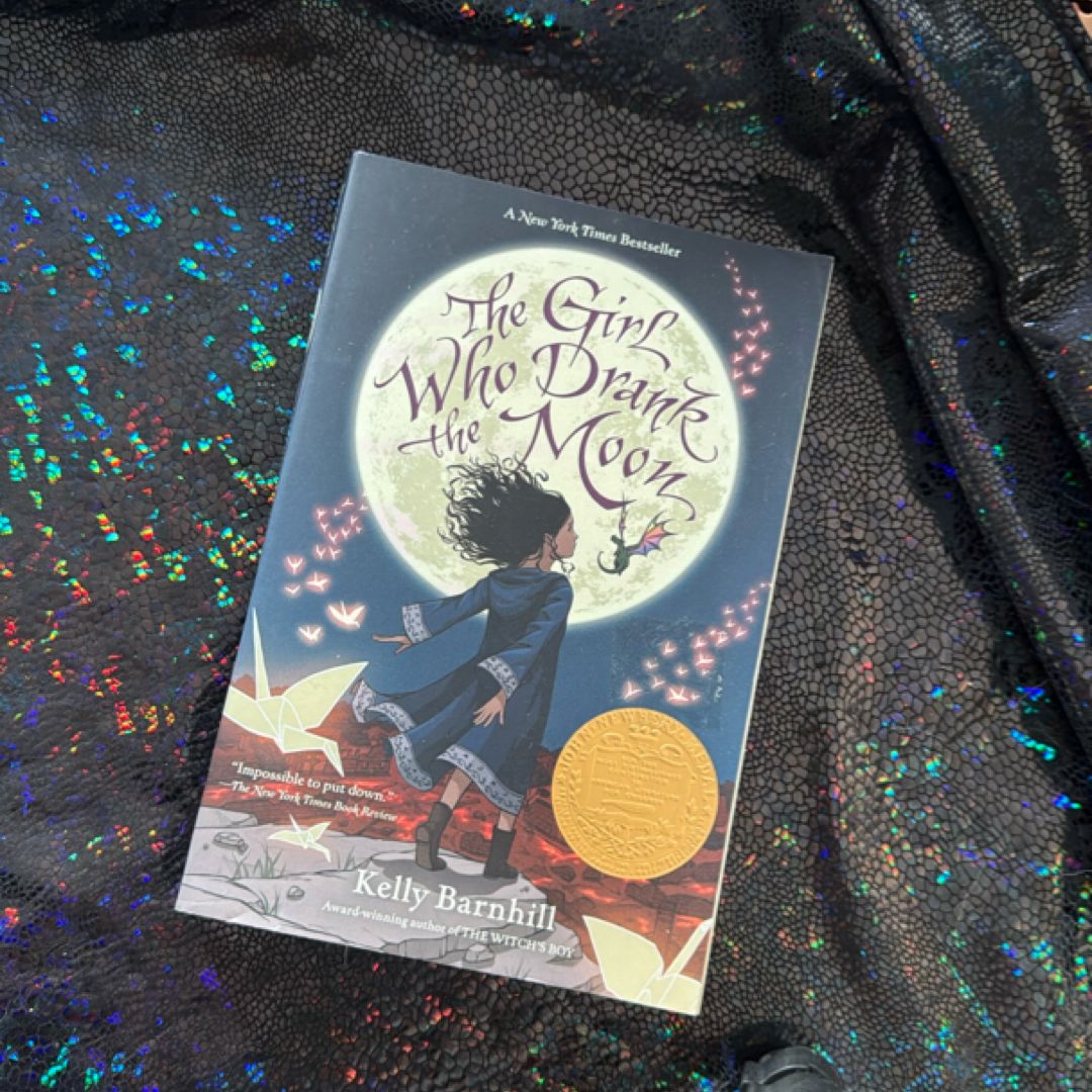 The Girl Who Drank the Moon (Winner of the 2017 Newbery Medal)
