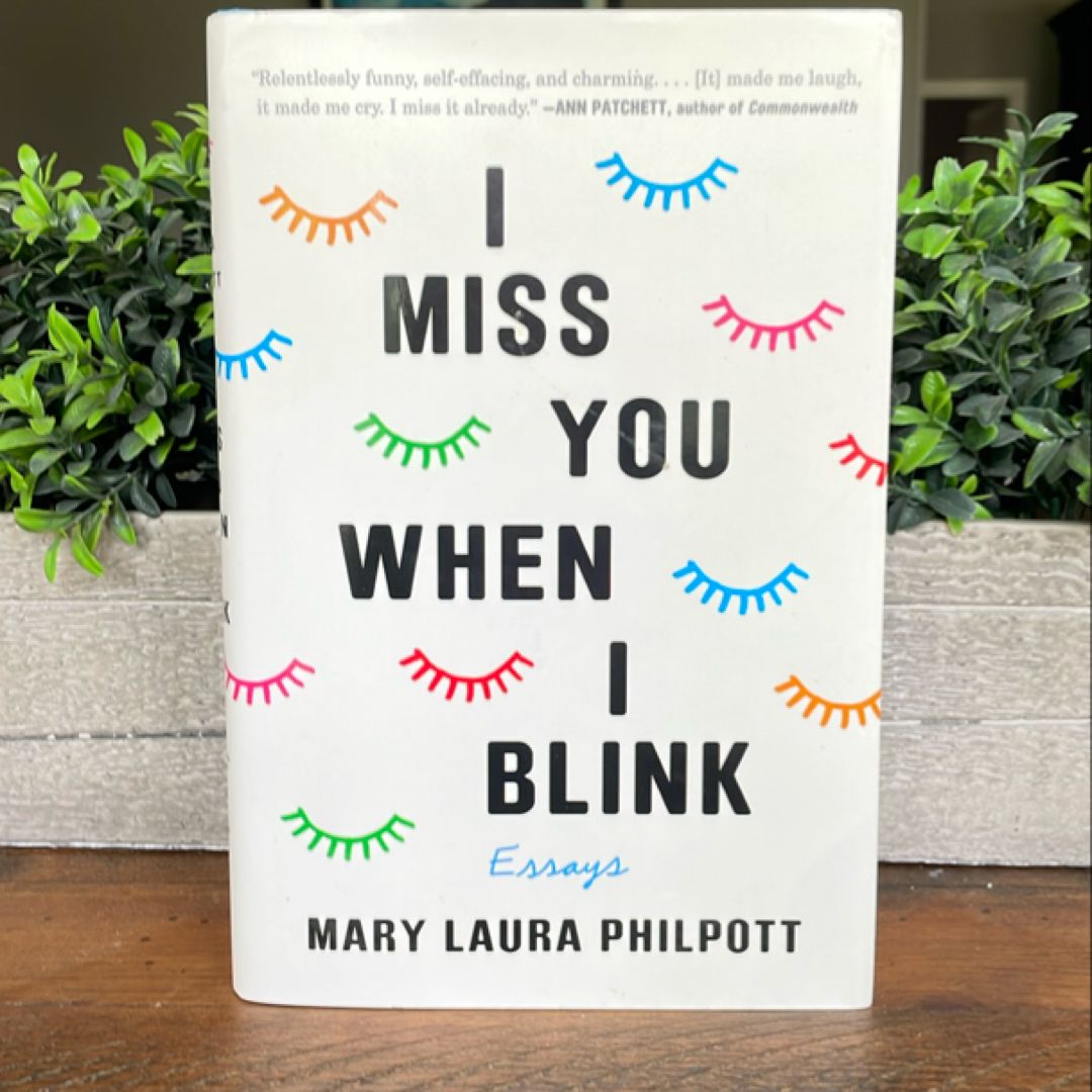 I Miss You When I Blink