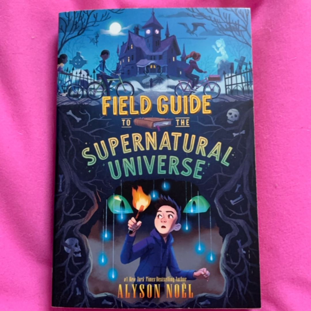 Field Guide to the Supernatural Universe