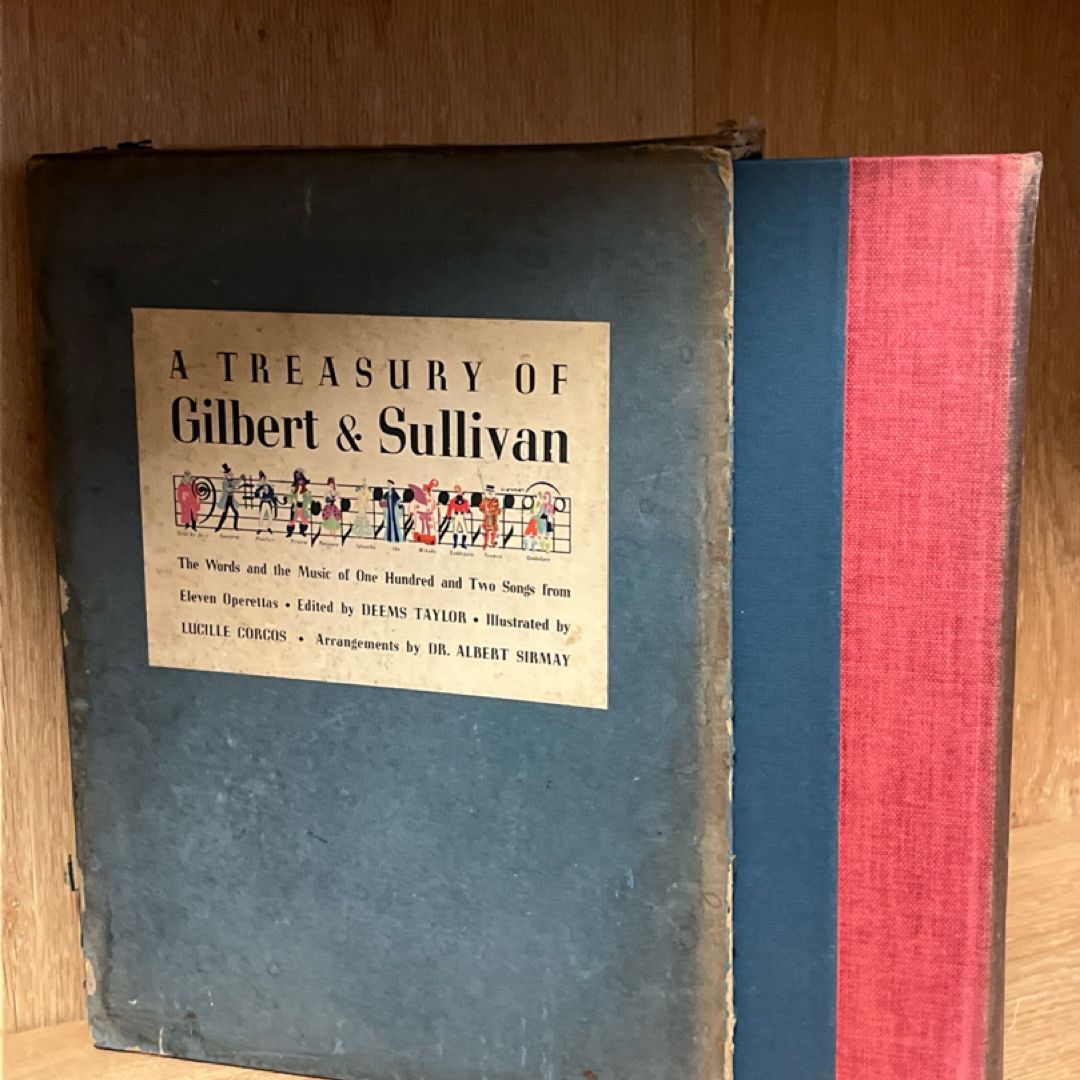 A Treasury of Gilbert & Sullivan Book, With Slip Cover, Hardback, 1941, Vintage