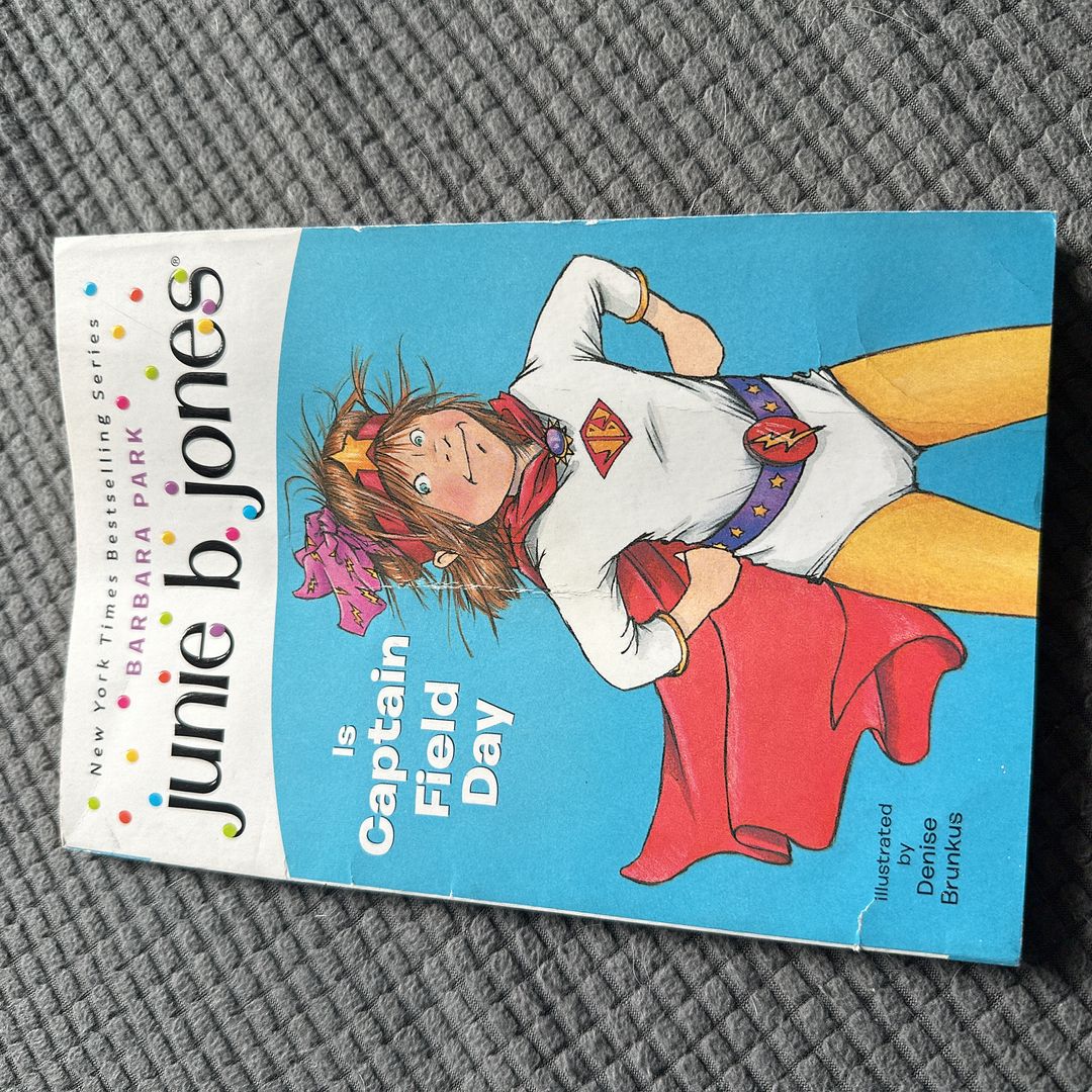 Junie B. Jones Is Captain Field Day