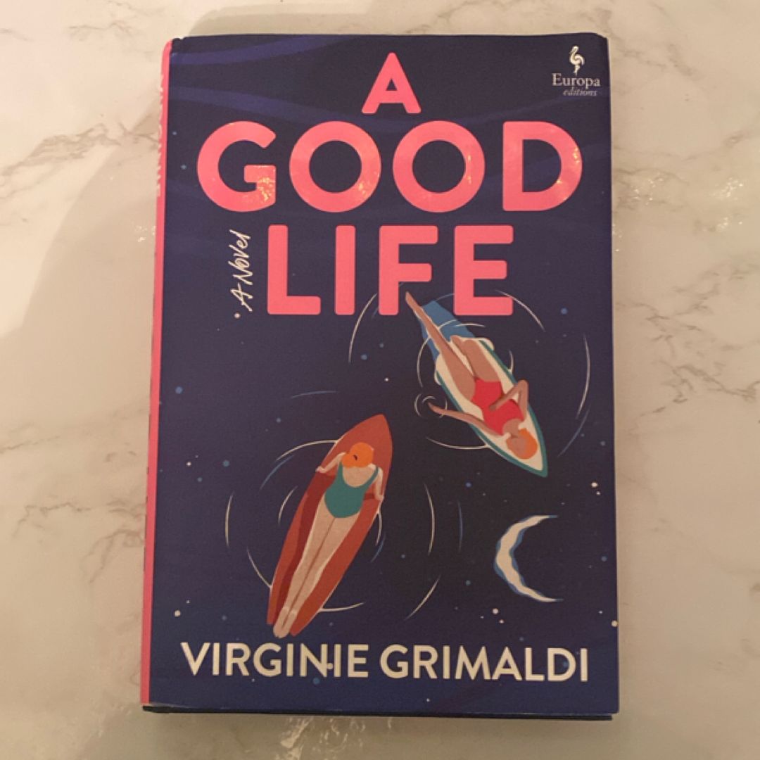 A Good Life