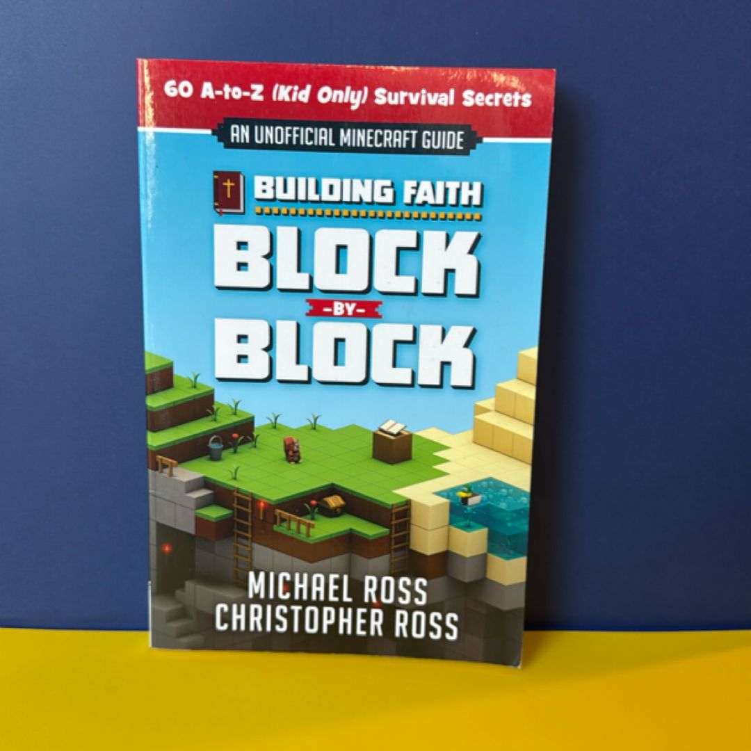Building Faith Block by Block
