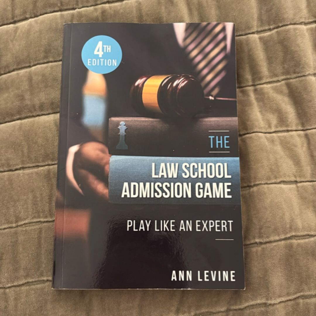 The Law School Admission Game Play Like an Expert