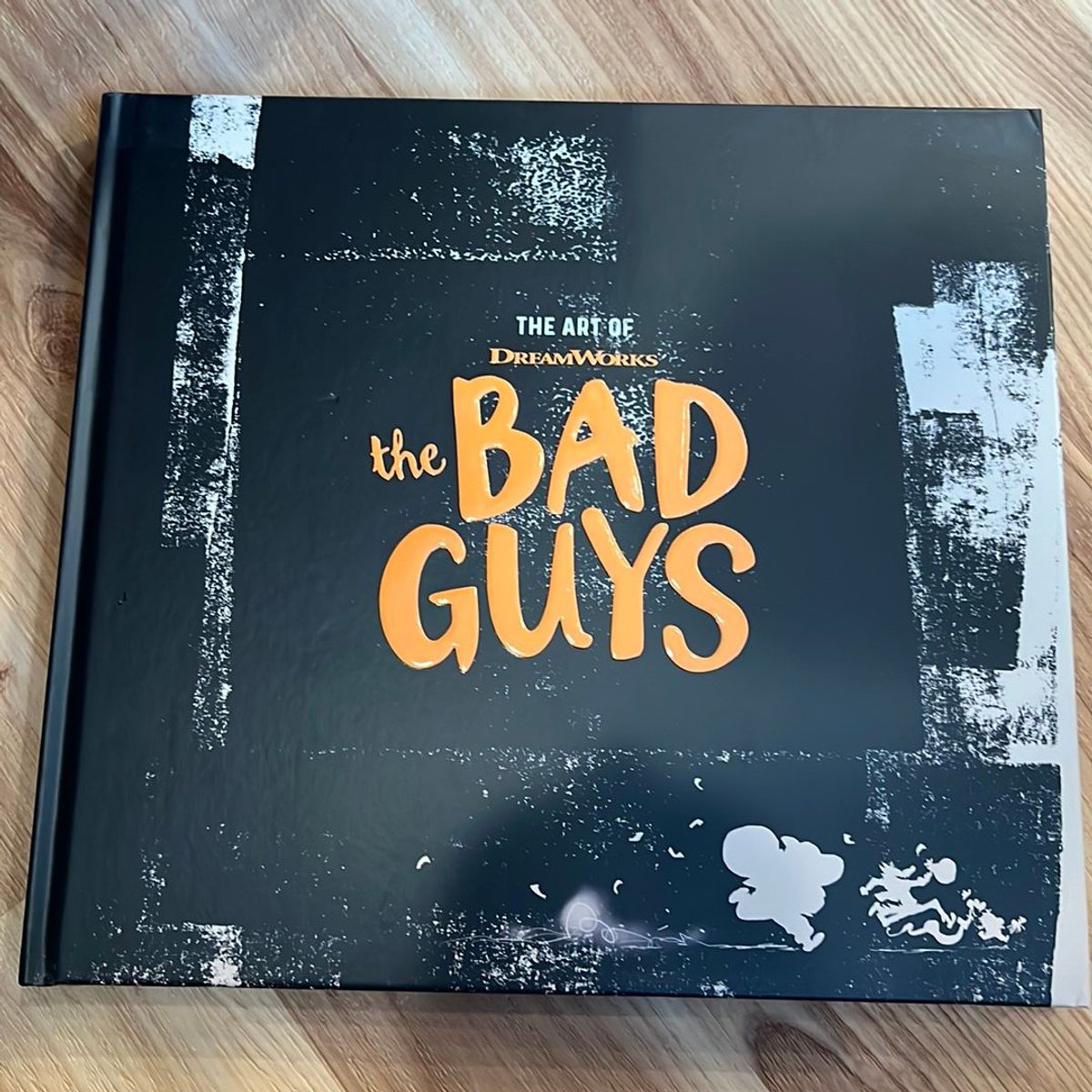 The Art of DreamWorks the Bad Guys by