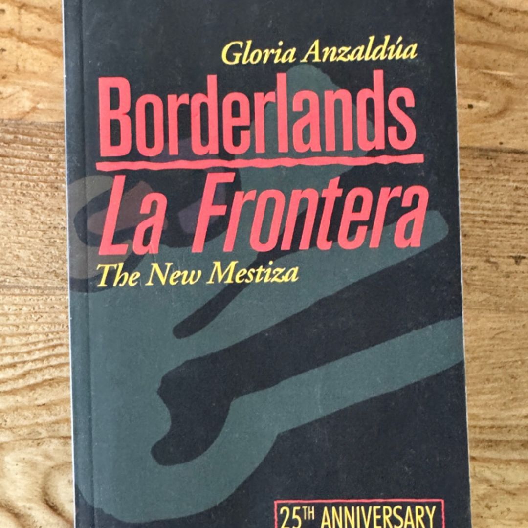 Borderlands / la Frontera
