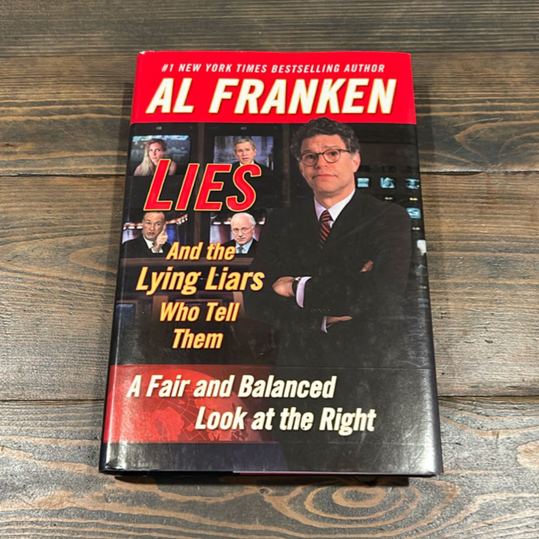Lies and the Lying Liars Who Tell Them (signed)