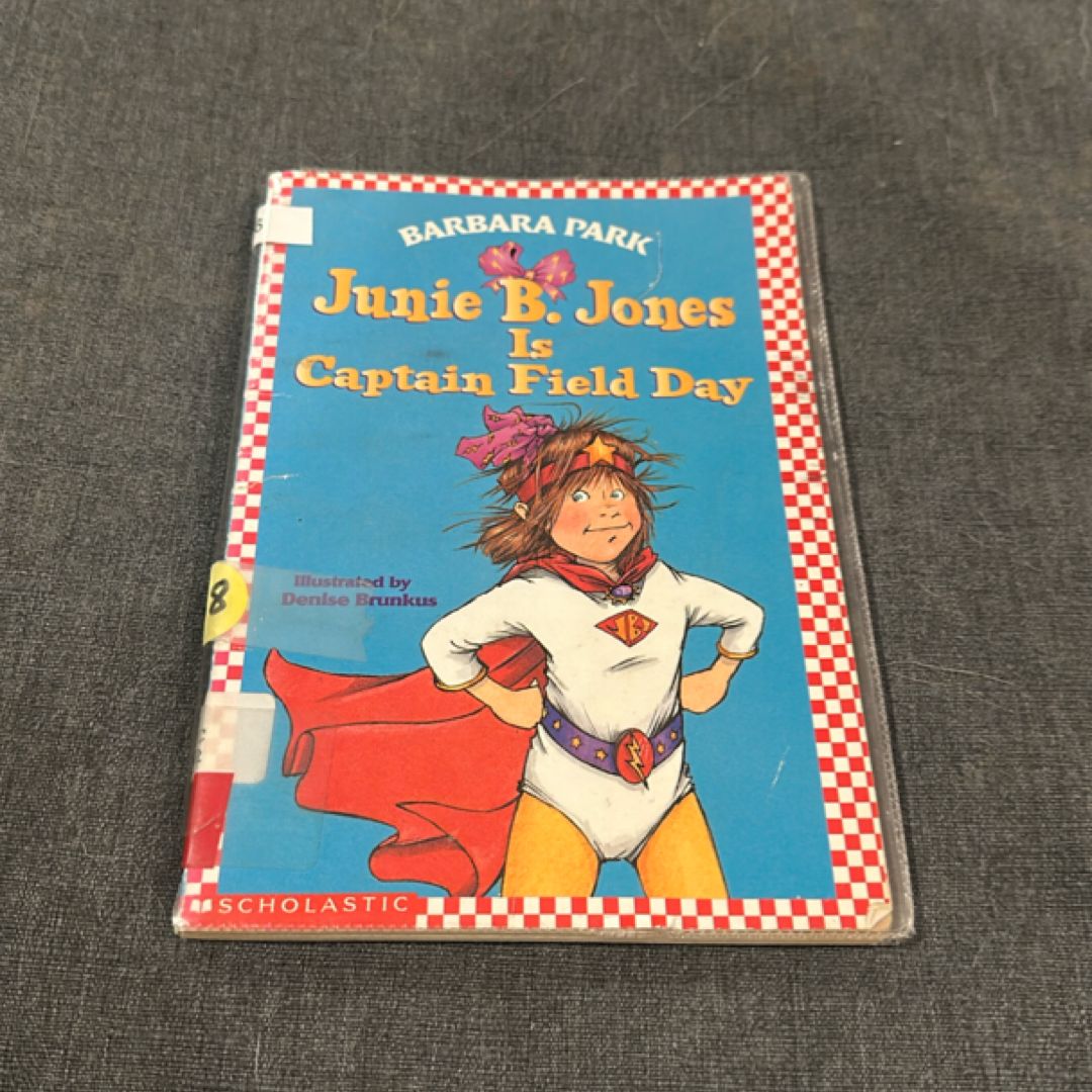 Junie B. Jones Is Captain Field Day