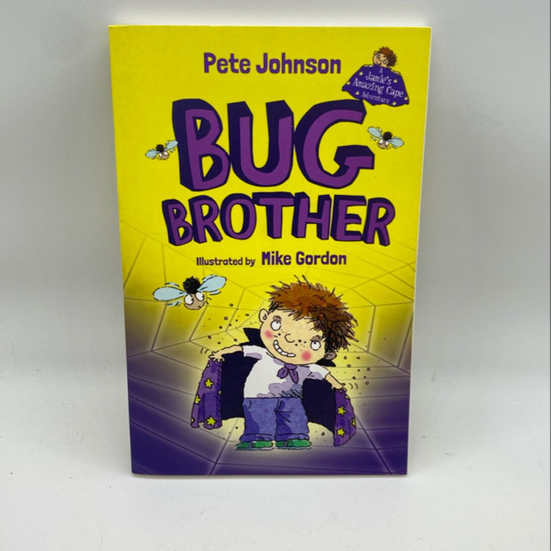 Bug Brother by Pete Johnson