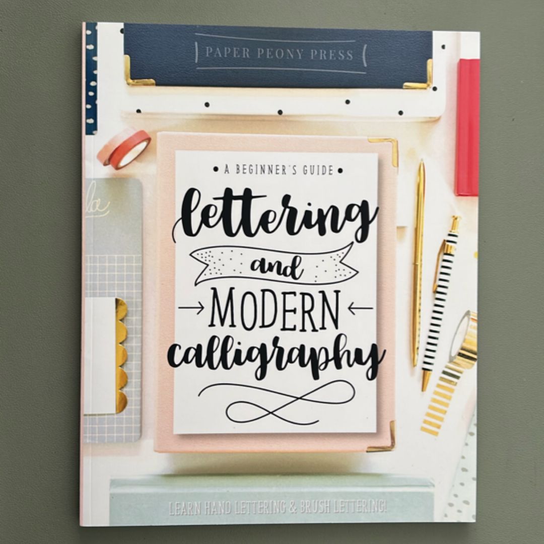 Lettering and Modern Calligraphy