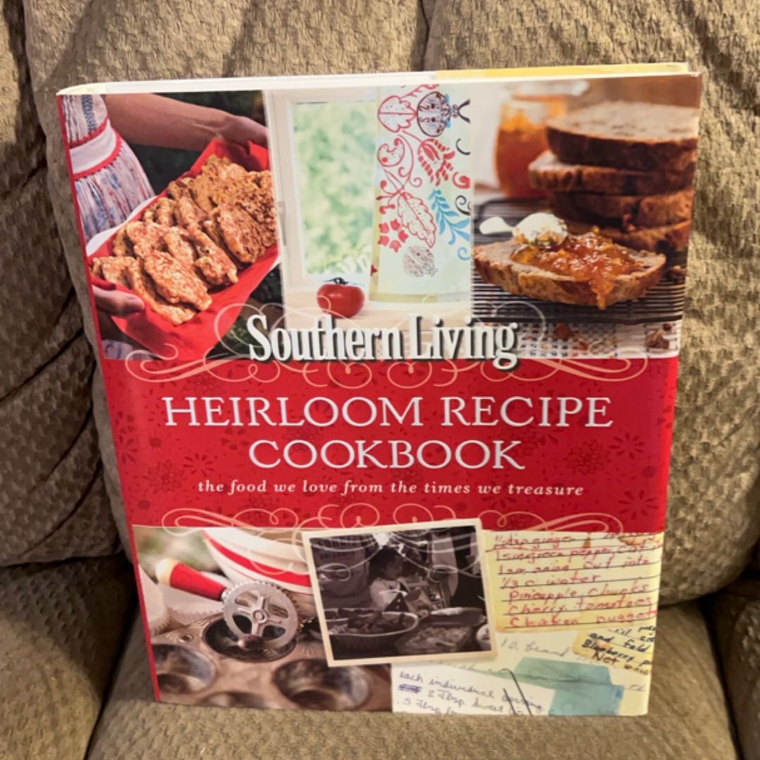 Southern Living Heirloom Recipe Cookbook