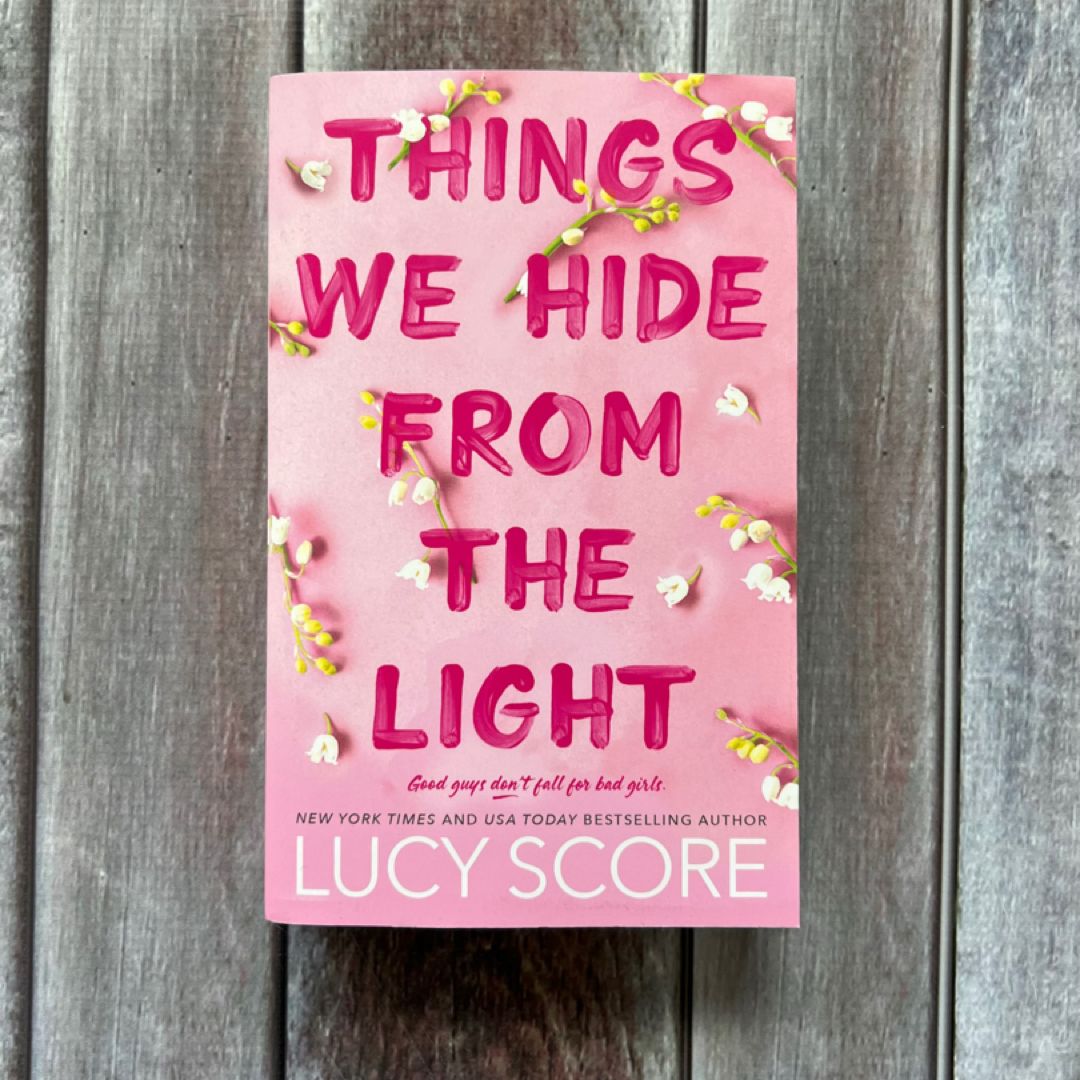 Things We Hide from the Light