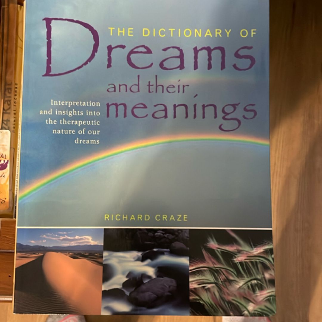 The Dictionary of dreams and their meanings