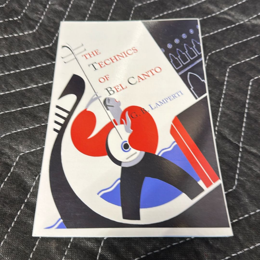 The Technics of Bel Canto