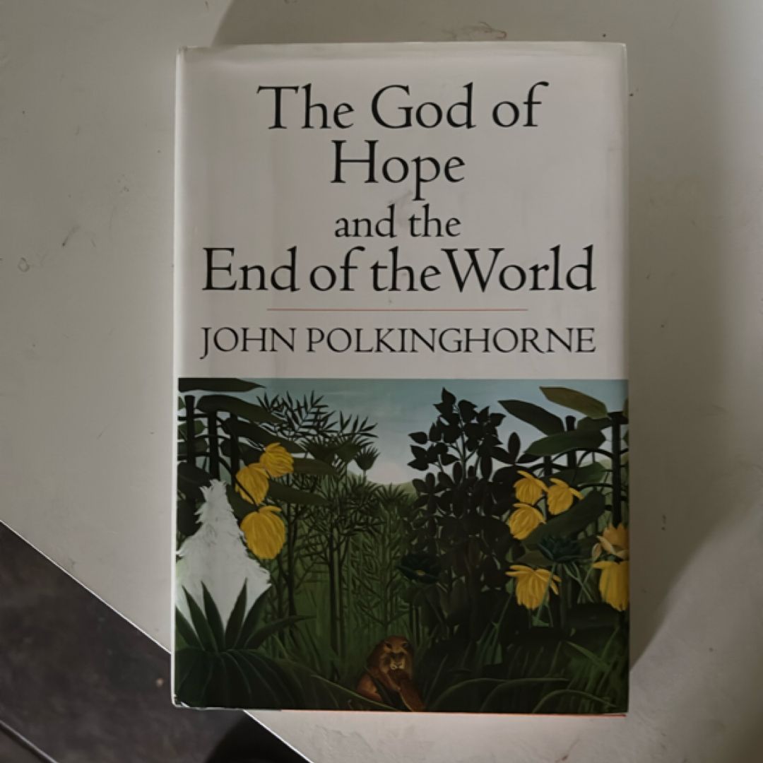 The God of Hope and the End of the World 