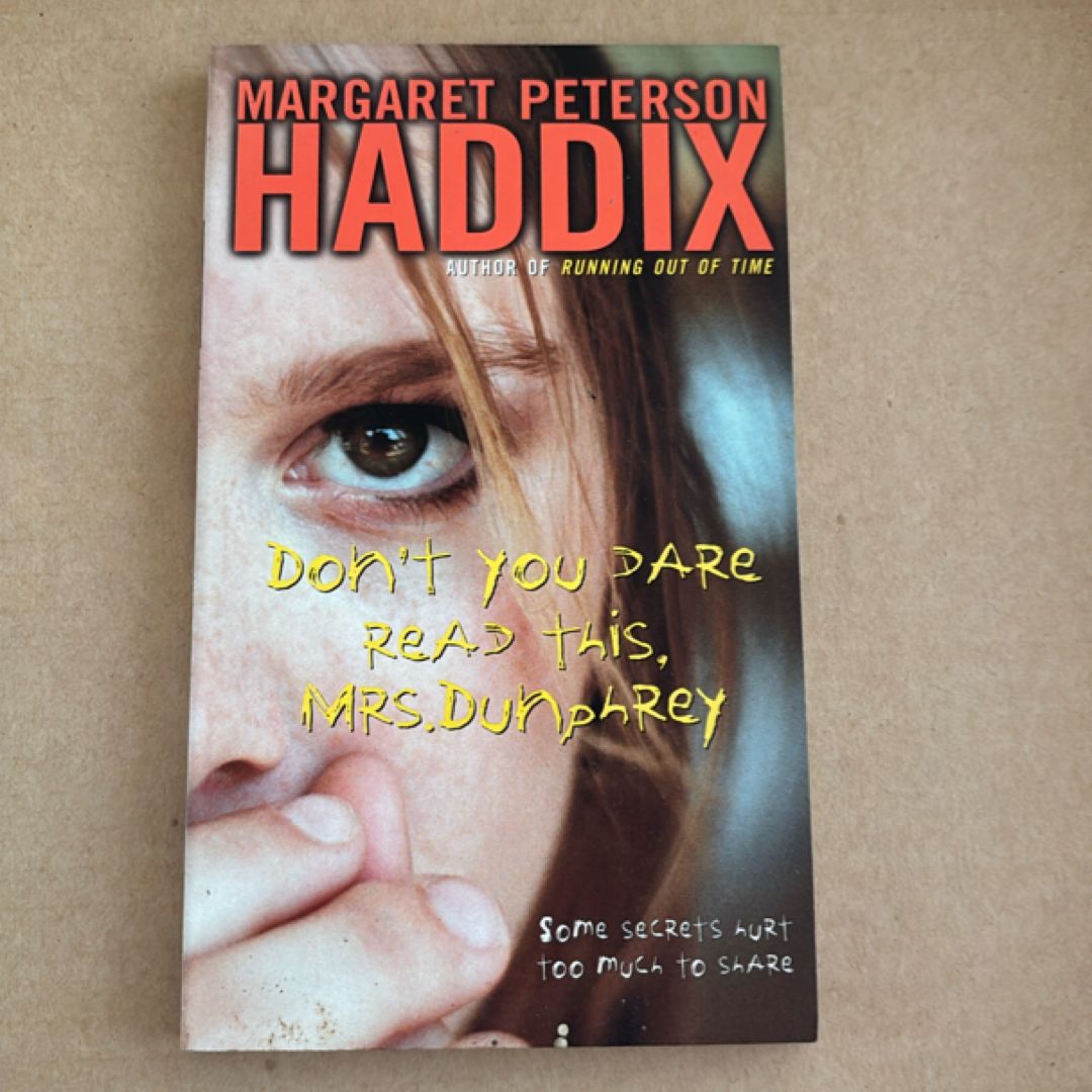 Don't You Dare Read This, Mrs. Dunphrey