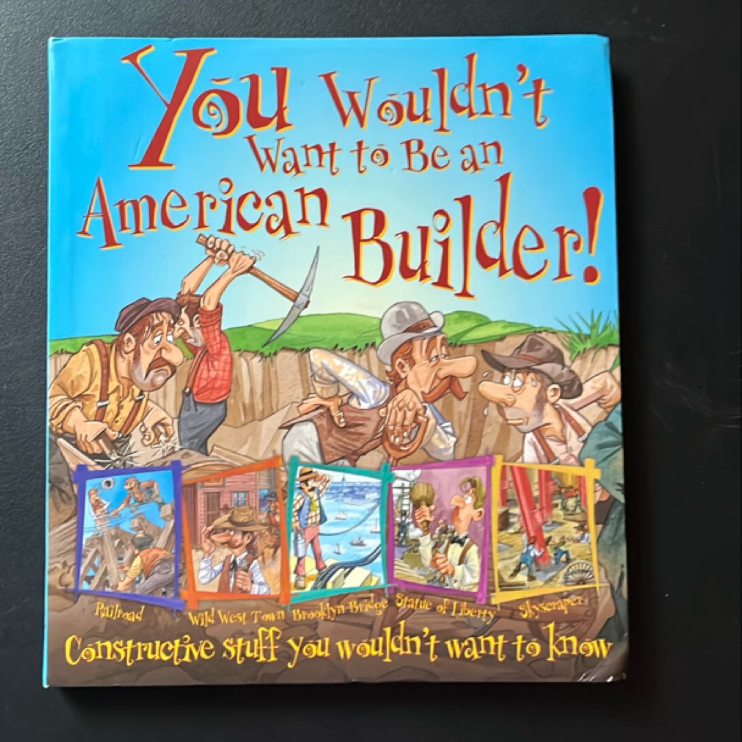 You Wouldn't Want to Be an American Builder!