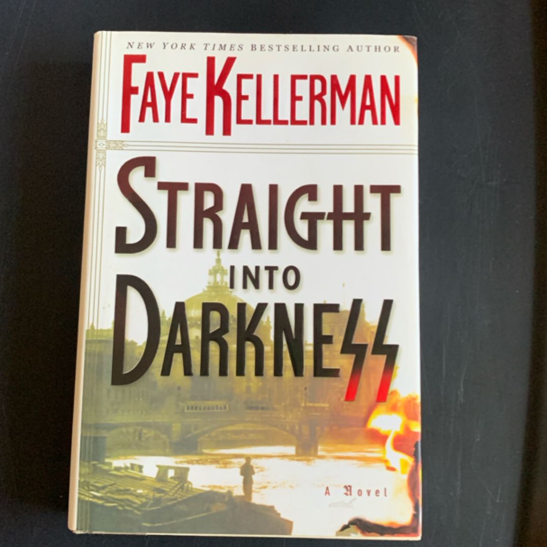 Straight into Darkness