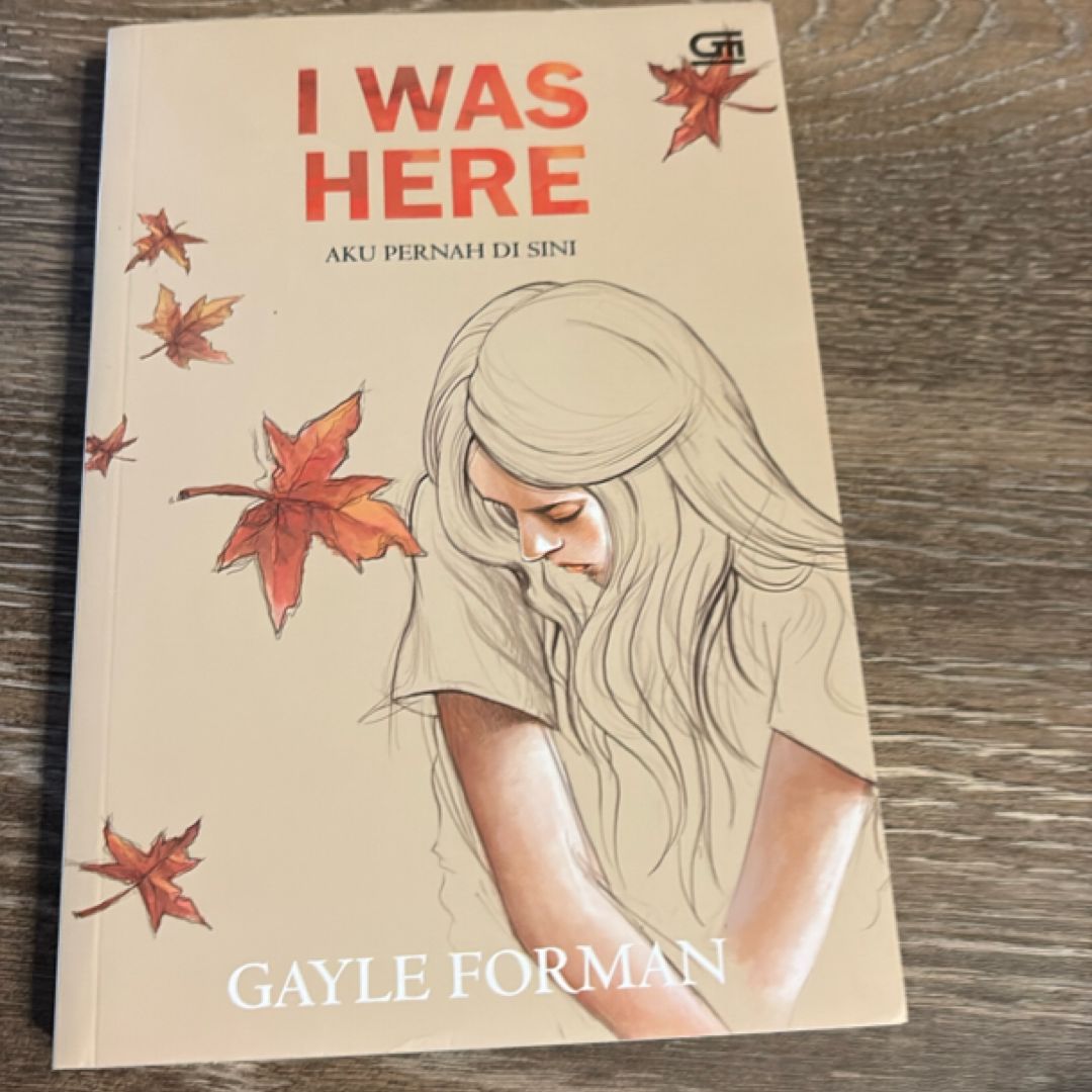 I Was Here - Aku Pernah Di Sini