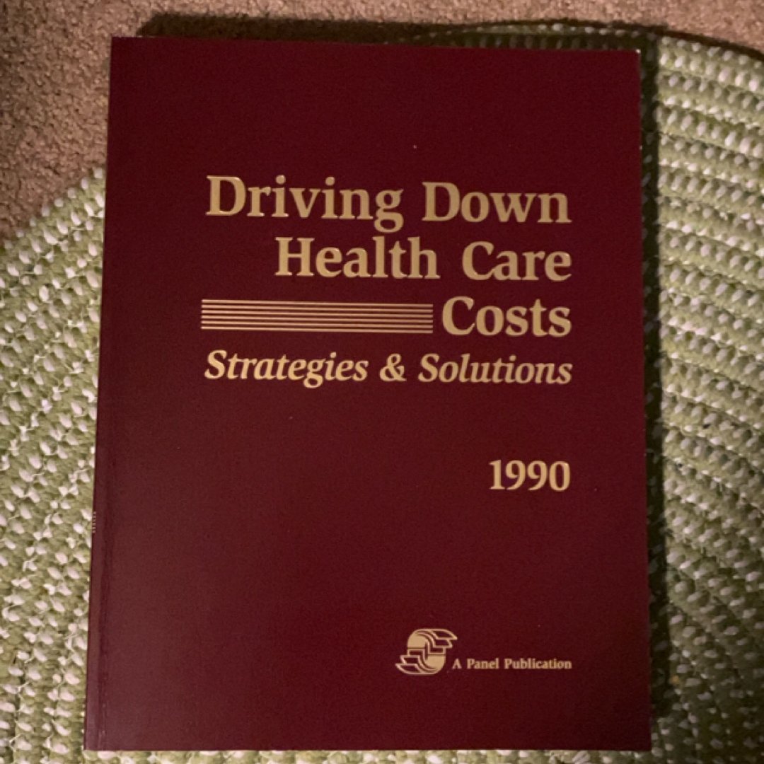 Driving Down Health Care Costs