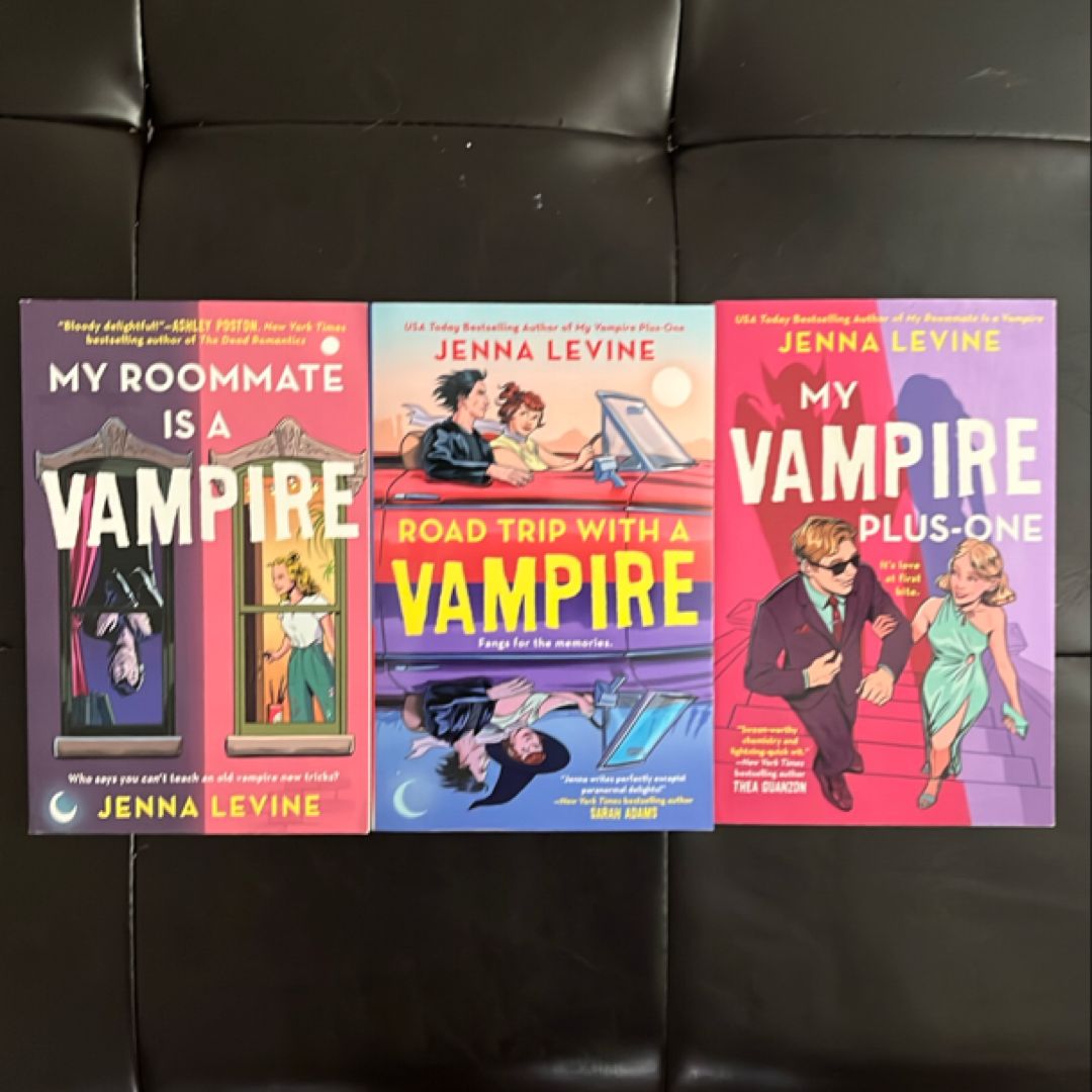 My Roommate Is a Vampire, My Vampire Plus-One, and Road Trip with a Vampire