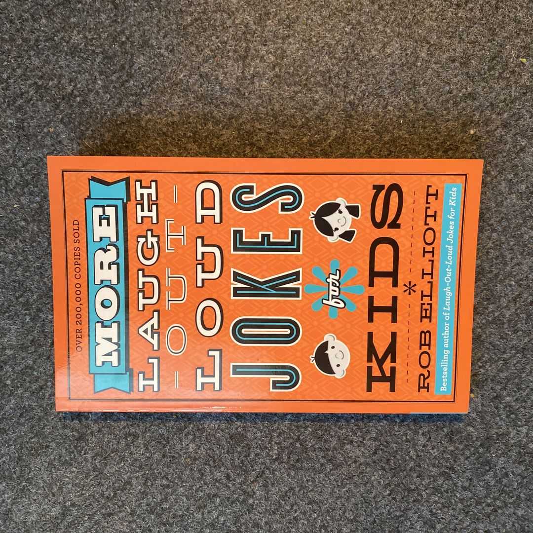 More Laugh-Out-Loud Jokes for Kids