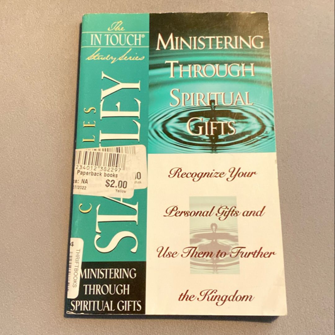Ministering Through Spiritual Gifts