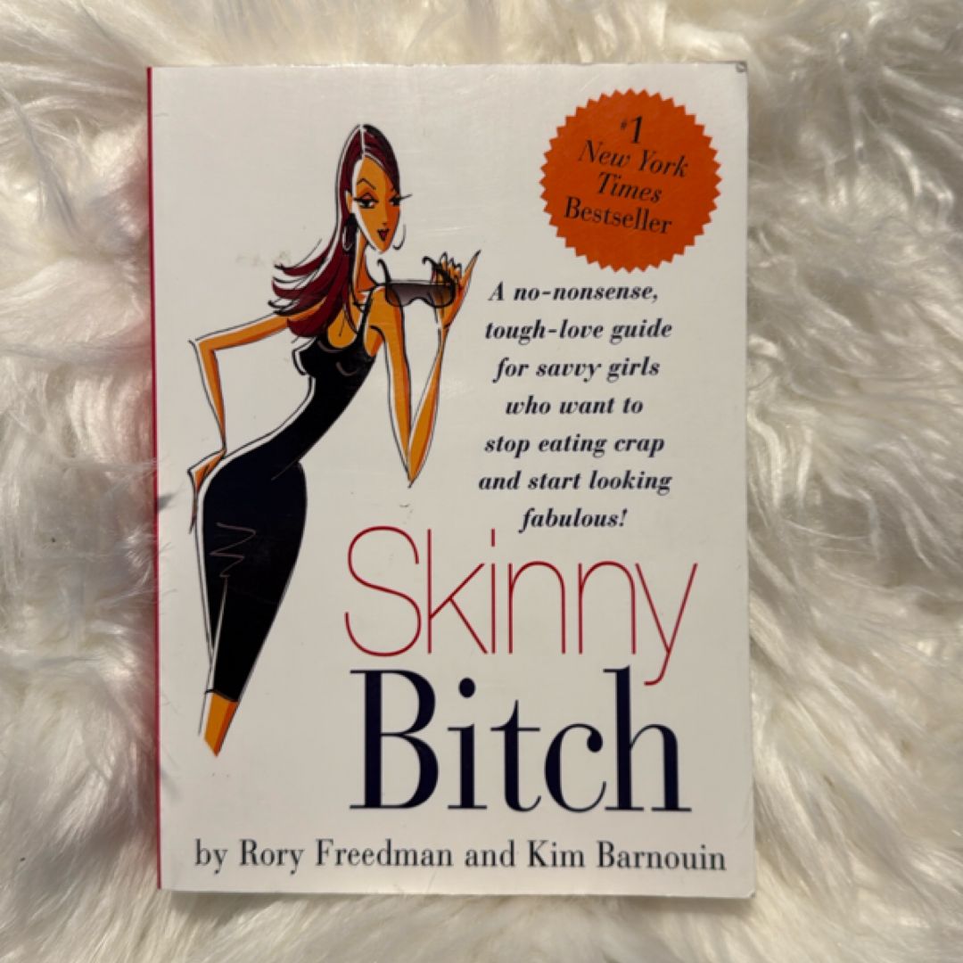 Skinny Bitch