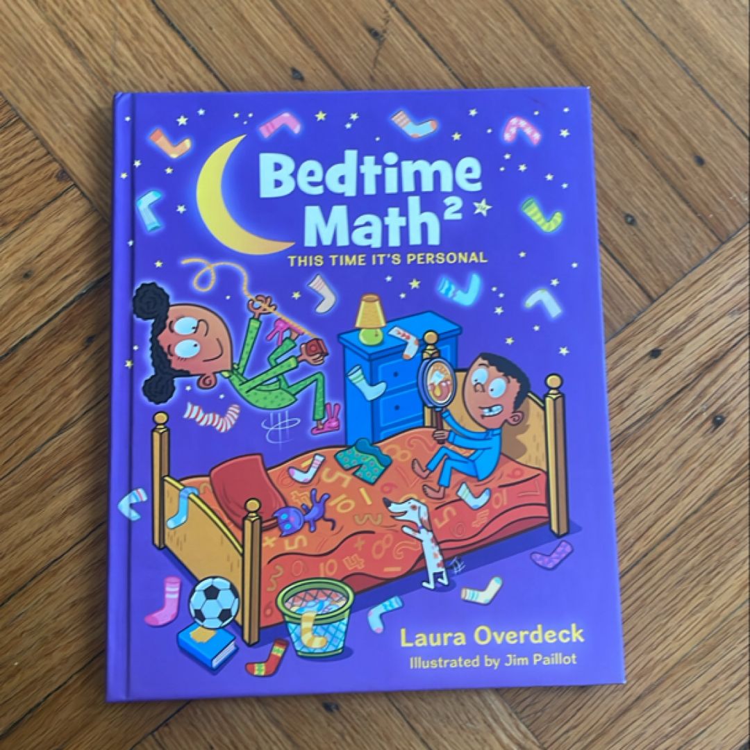Bedtime Math: This Time It's Personal by Laura Overdeck