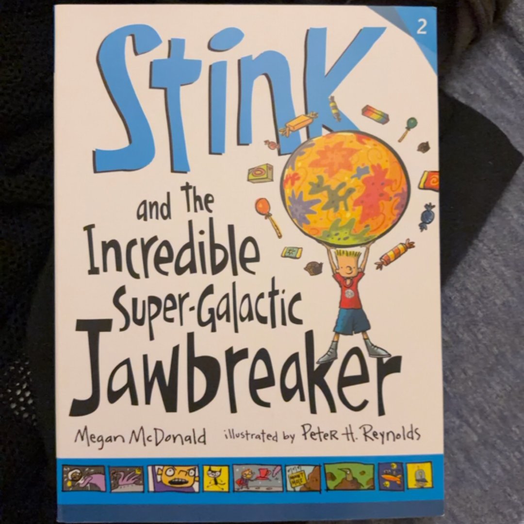 Stink and the Incredible Super-Galactic Jawbreaker