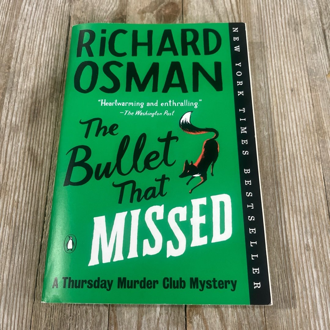 The Bullet That Missed