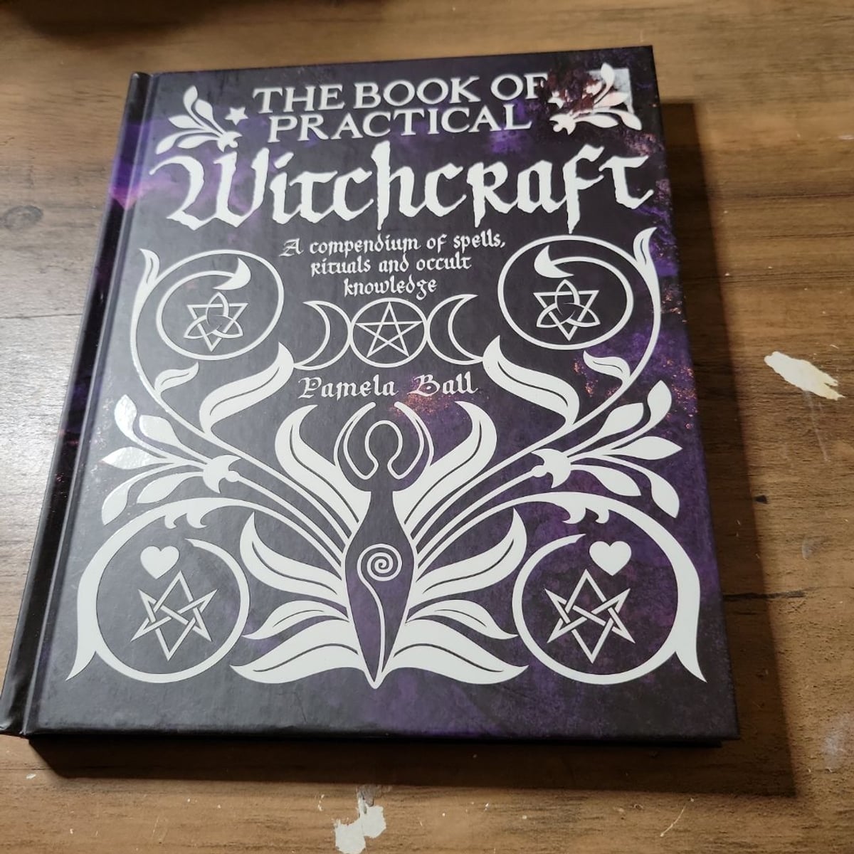 The Book of Practical Witchcraft by Pamela Ball