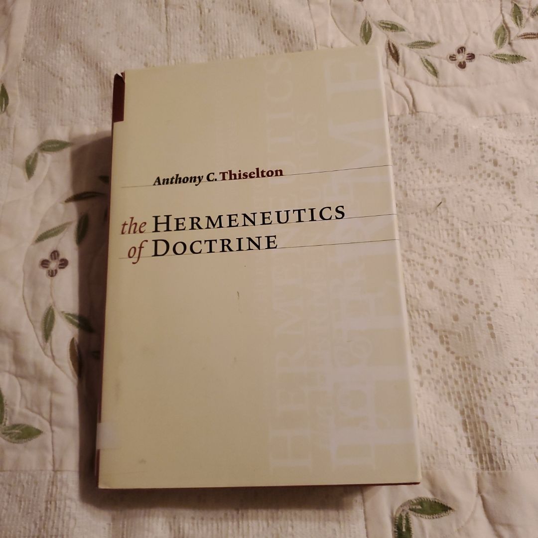 The Hermeneutics of Doctrine